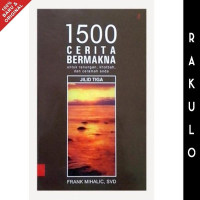 Image of 1500 Cerita Bermakna untuk renungan, khotbah, dan ceramah anda