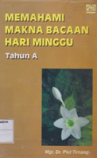 Image of Memahami Makna Bacaan Hari Minggu\r\nTahun A
